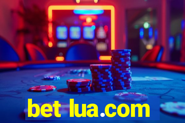 bet lua.com